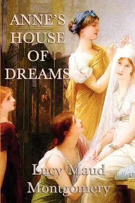 Casa de vis a lui Anne - Anne's House of Dreams