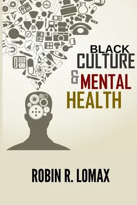 Cultura neagră și sănătatea mintală - Black Culture and Mental Health
