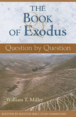 Cartea Exodului: Întrebare cu întrebare - The Book of Exodus: Question by Question
