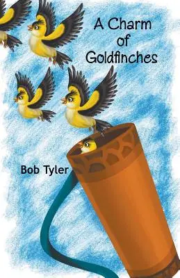 O farmecă de gărgărițe - A Charm of Goldfinches