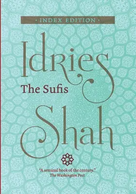 Sufiștii: Index Edition - The Sufis: Index Edition