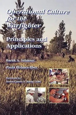 Cultura operațională pentru luptător: Principii și aplicații - Operational Culture for the Warfighter: Principles and Applications