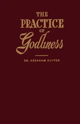 Practica evlaviei (The Practice of Godliness) - The Practice of Godliness