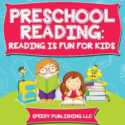 Preșcolar de lectură: Cititul este distractiv pentru copii - Preschool Reading: Reading is Fun For Kids