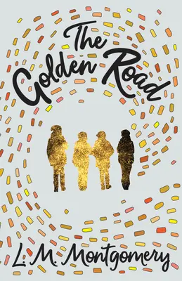 Drumul de aur - The Golden Road