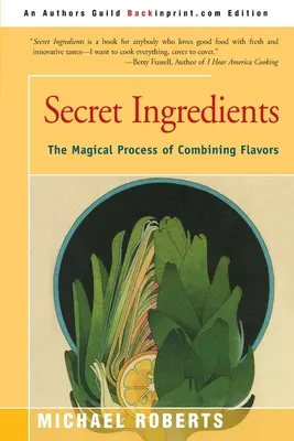 Ingrediente secrete: Procesul magic de combinare a aromelor - Secret Ingredients: The Magical Process of Combining Flavors