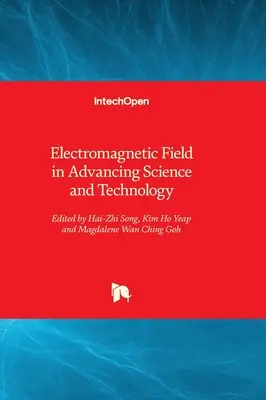 Câmpul electromagnetic în avansarea științei și tehnologiei - Electromagnetic Field in Advancing Science and Technology
