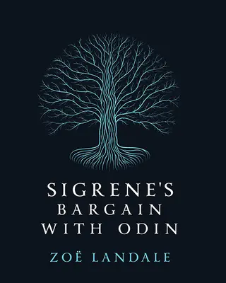Negocierea lui Sigrene cu Odin - Sigrene's Bargain with Odin