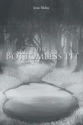 Groapa fără fund - The Bottomless Pit