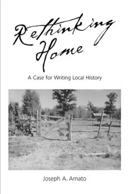 Rethinking Home: Un caz pentru scrierea istoriei locale - Rethinking Home: A Case for Writing Local History