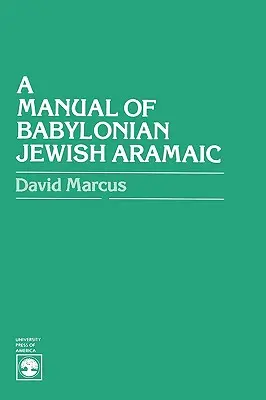 Un manual de aramaică evreiască babiloniană - A Manual of Babylonian Jewish Aramaic