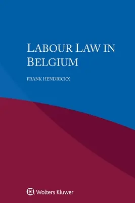 Dreptul muncii în Belgia - Labour Law in Belgium