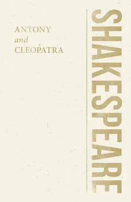 Antoniu și Cleopatra - Antony and Cleopatra