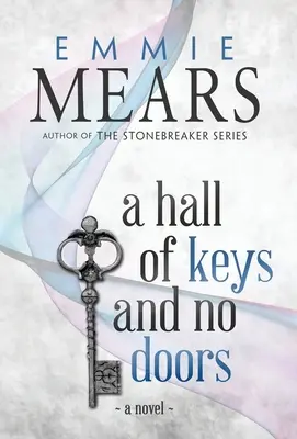 O sală cu chei și fără uși - A Hall of Keys and No Doors
