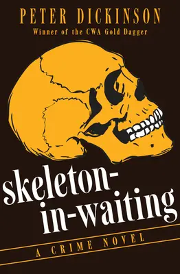 Skeleton-in-Waiting: Un roman polițist - Skeleton-in-Waiting: A Crime Novel