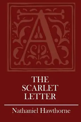 Scrisoarea Scarlată - The Scarlet Letter