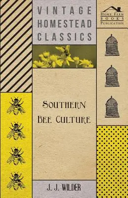 Cultura albinelor din sud - Southern Bee Culture