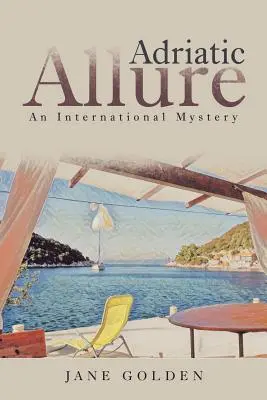 Adriatic Allure: Un mister internațional - Adriatic Allure: An International Mystery