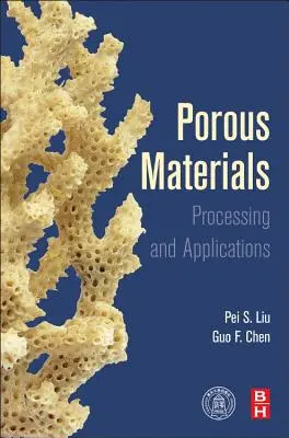 Materiale poroase: Prelucrare și aplicații - Porous Materials: Processing and Applications