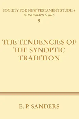 Tendințele tradiției sinoptice - The Tendencies of the Synoptic Tradition