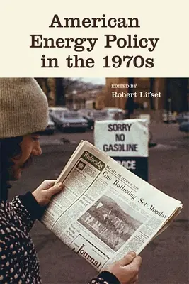 Politica energetică americană în anii '70 - American Energy Policy in the 1970s
