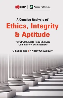O analiză concisă a eticii, integrității și aptitudinilor - A Concise Analysis of Ethics, Integrity and Aptitude