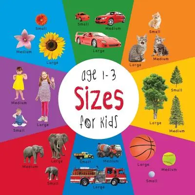 Sizes for Kids age 1-3 (Engage Early Readers: Cărți de învățare pentru copii) - Sizes for Kids age 1-3 (Engage Early Readers: Children's Learning Books)