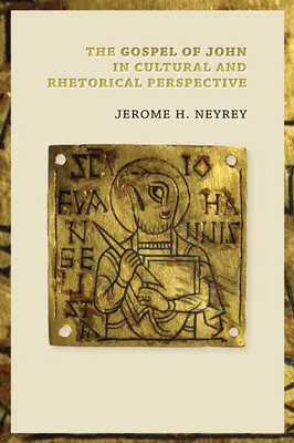 Evanghelia după Ioan în perspectivă culturală și retorică - Gospel of John in Cultural and Rhetorical Perspective