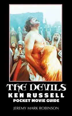 Diavolii: Ken Russell: Ghid de film de buzunar - The Devils: Ken Russell: Pocket Movie Guide