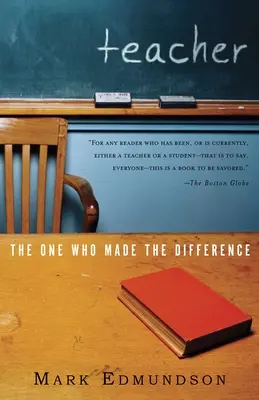 Profesorul: Cel care a făcut diferența - Teacher: The One Who Made the Difference
