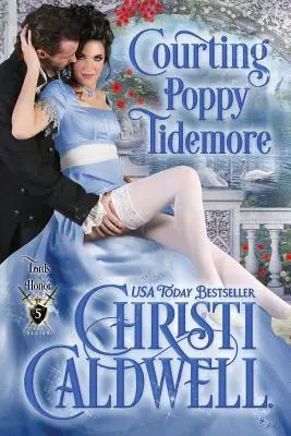 Curtarea lui Poppy Tidemore - Courting Poppy Tidemore