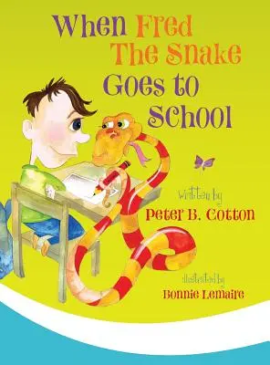 Când Fred Șarpele merge la școală - When Fred the Snake Goes to School