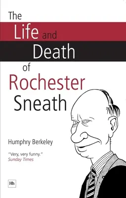 Viața și moartea lui Rochester Sneath - Life and Death of Rochester Sneath