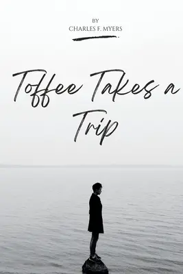 Toffee ia o excursie - Toffee Takes a Trip