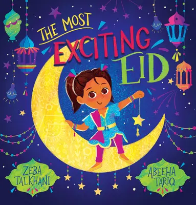 Cel mai incitant Eid - The Most Exciting Eid