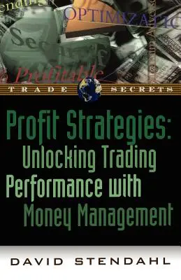 Strategii de profit: Deblocarea performanței în tranzacționare cu ajutorul gestionării banilor - Profit Strategies: Unlocking Trading Performance with Money Management