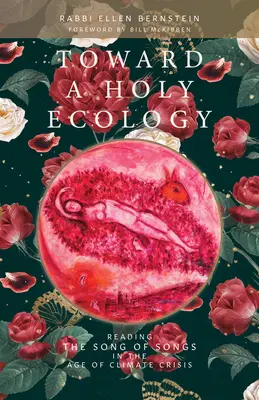 Către o ecologie sfântă: Citirea Cântării Cântărilor în epoca crizei climatice - Toward a Holy Ecology: Reading the Song of Songs in the Age of Climate Crisis