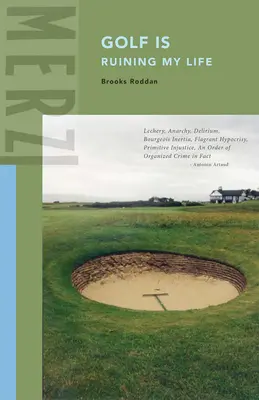 Golful îmi ruinează viața - Golf Is Ruining My Life