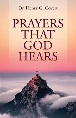 Rugăciuni pe care Dumnezeu le aude - Prayers That God Hears
