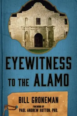 Martor ocular la Alamo - Eyewitness to the Alamo