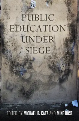 Educația publică sub asediu - Public Education Under Siege