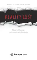 Realitatea pierdută: Piețe ale atenției, dezinformare și manipulare - Reality Lost: Markets of Attention, Misinformation and Manipulation