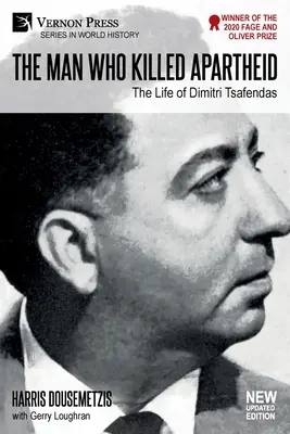Omul care a ucis Apartheidul: Viața lui Dimitri Tsafendas: Noua versiune actualizată (color) - The Man who Killed Apartheid: The Life of Dimitri Tsafendas: New Updated Version (Color)