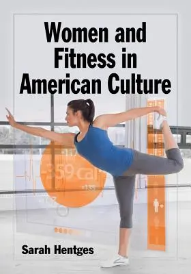 Femeile și fitness-ul în cultura americană - Women and Fitness in American Culture