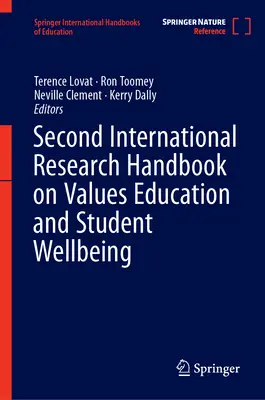 Al doilea manual internațional de cercetare privind educația bazată pe valori și bunăstarea studenților - Second International Research Handbook on Values Education and Student Wellbeing