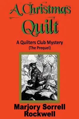 O cuvertură de Crăciun: Prequel - A Christmas Quilt: The Prequel