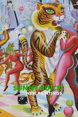 Sunny Buick: picturi noi - Sunny Buick: New Paintings