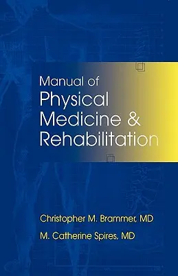 Manual de medicină fizică și reabilitare - Manual of Physical Medicine and Rehabilitation