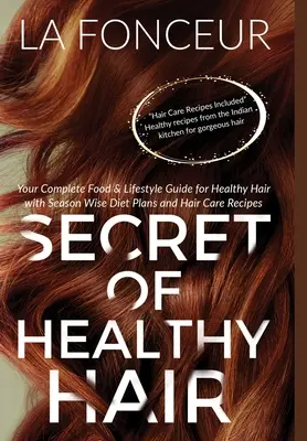 Secretul părului sănătos (Full Color Print) - Secret of Healthy Hair (Full Color Print)