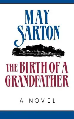 Nașterea unui bunic (The Birth of a Grandfather) - The Birth of a Grandfather